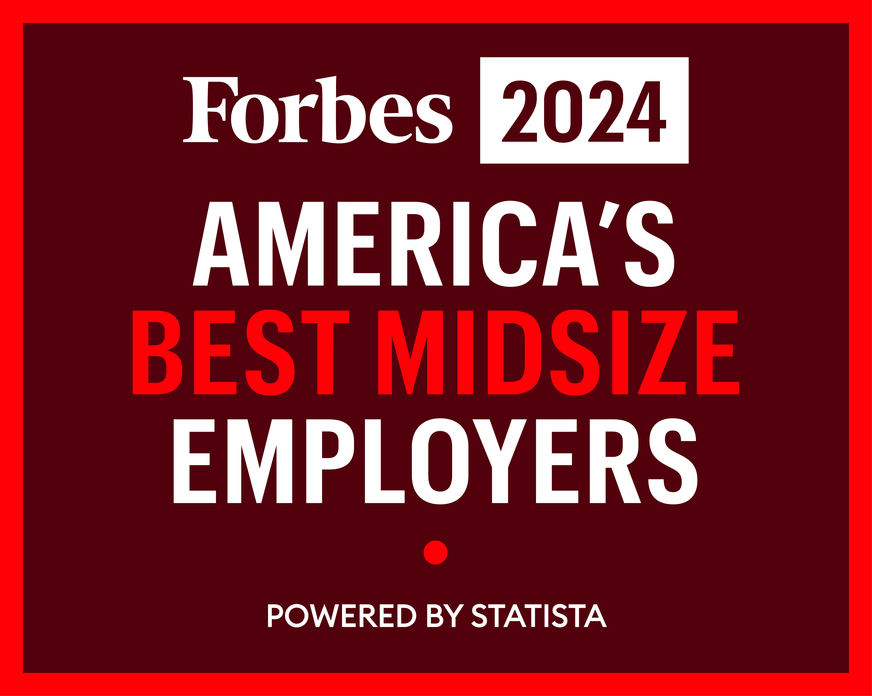 2024 Forbes Best Mid-Sized Companies badge